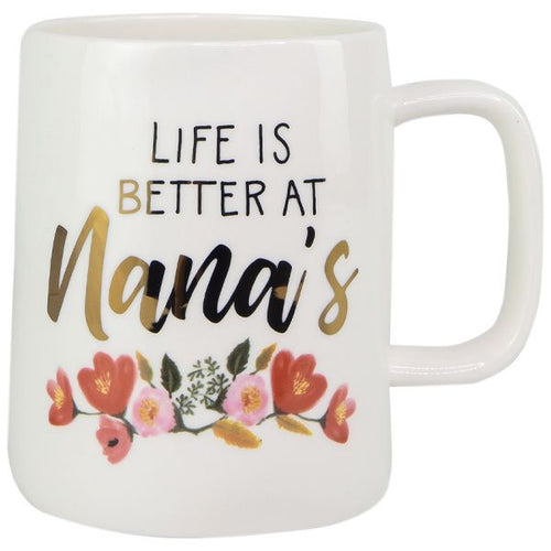 Life Is Better at Nana's Funny Coffee Mug
