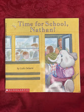 Load image into Gallery viewer, Time for School, Nathan! by Lulu Delacre (1991, Trade Paperback)