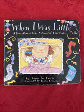 Load image into Gallery viewer, When I Was Little : A Four-Year-Old's Memoir of Her Youth by Jamie Lee Curtis...