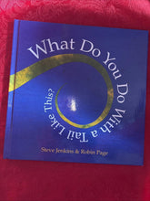 Load image into Gallery viewer, What Do You Do with a Tail Like This? by Steve Jenkins and Robin Page 2009