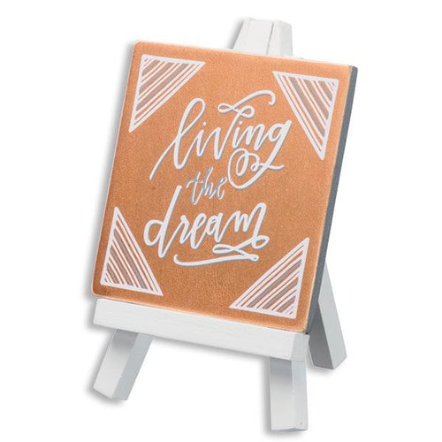 Little Art Gallery Living the Dream Sign with Easel