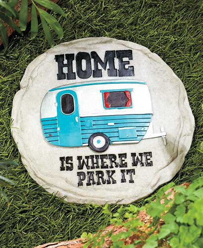 Home is Where We Park It Camper Stepping Stone